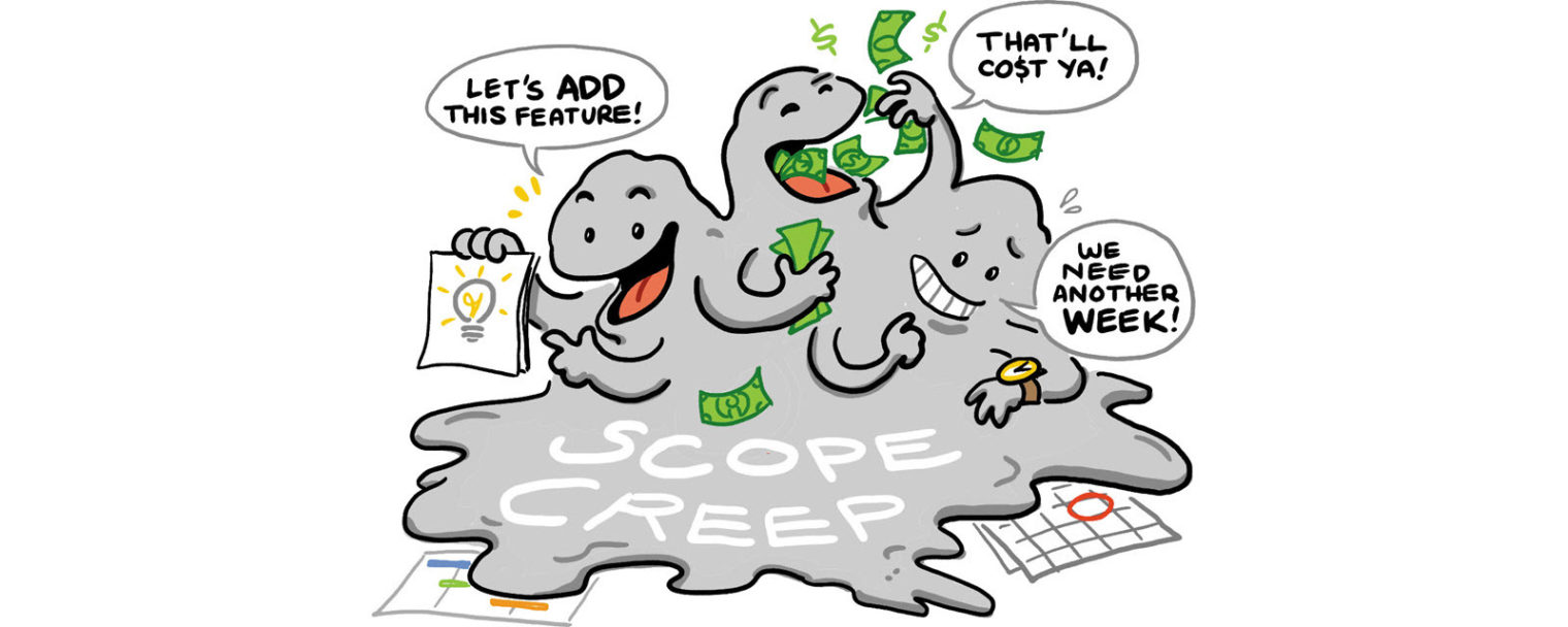 Scope creep is a real danger of overservicing. 